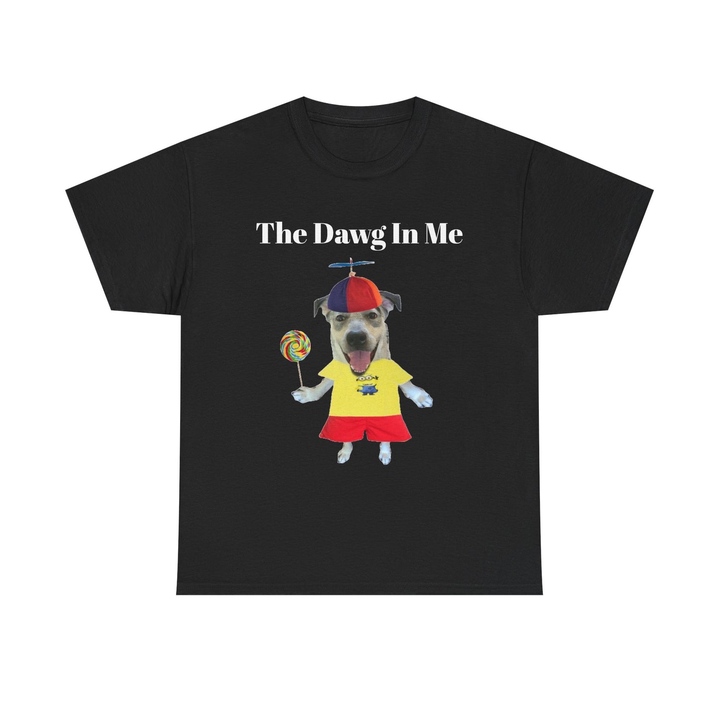 The Dawg In Me T-Shirt — Cute Dog Costume Graphic Tee