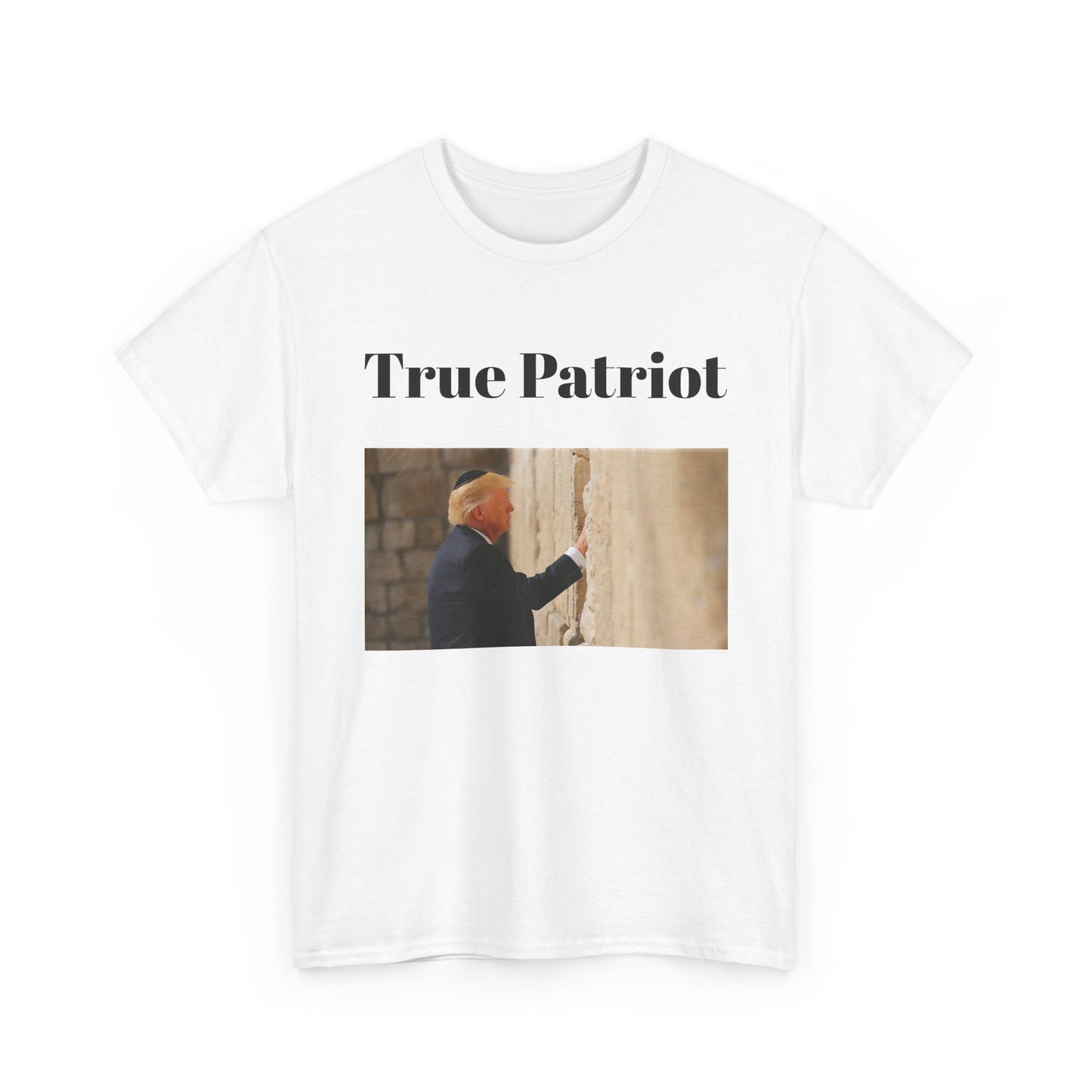 Patriot Graphic Tee — "True Patriot" Text & Wall Image