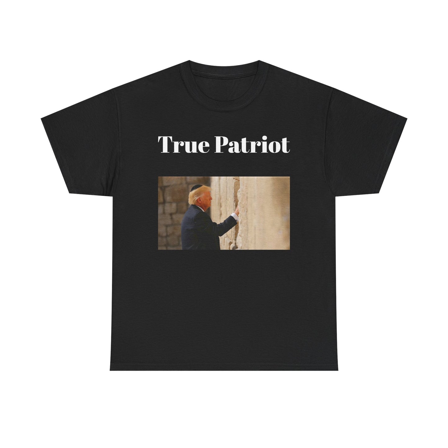 Patriot Graphic Tee — "True Patriot" Text & Wall Image