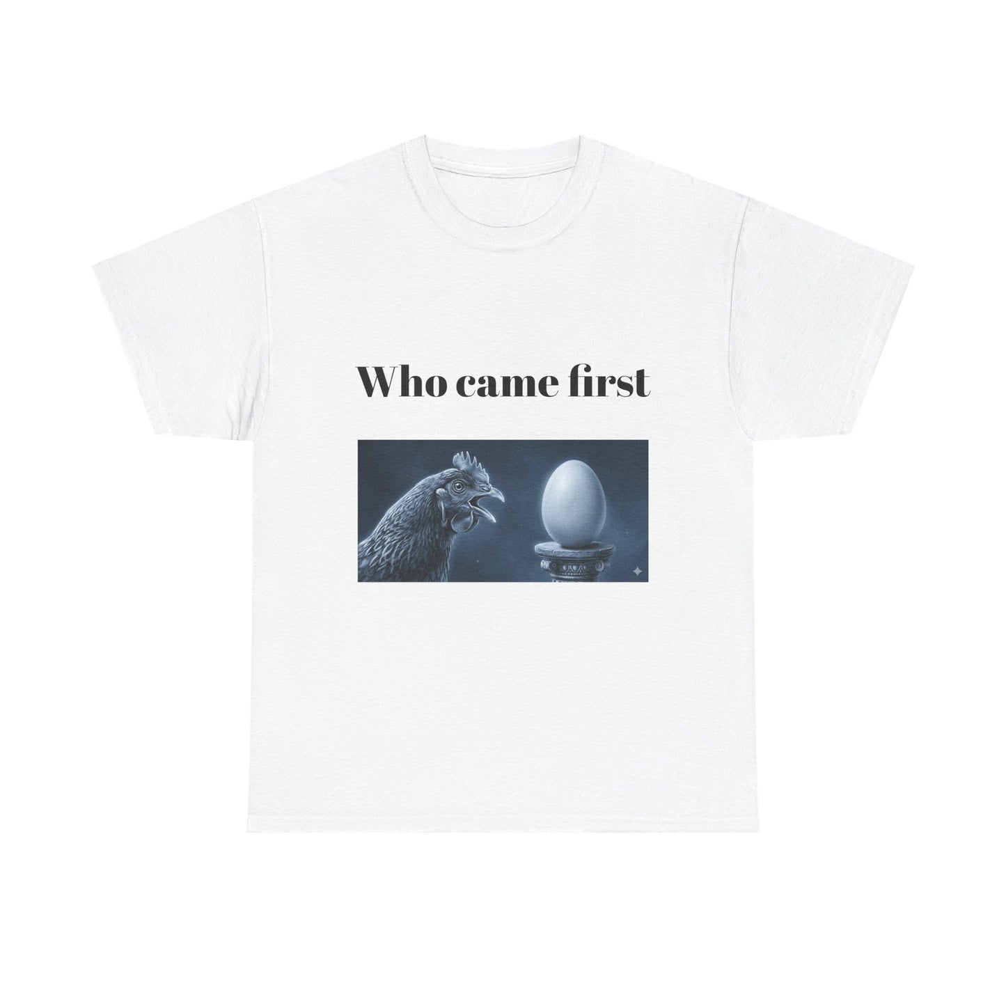 Who Came First Chicken & Egg T-Shirt