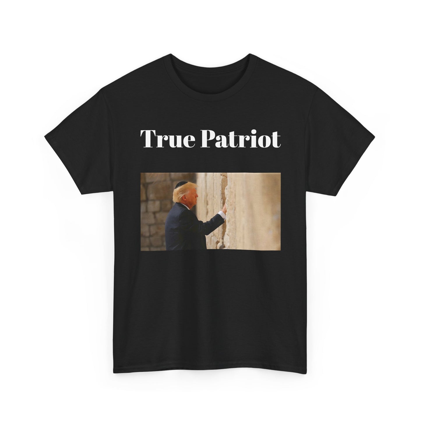 Patriot Graphic Tee — "True Patriot" Text & Wall Image