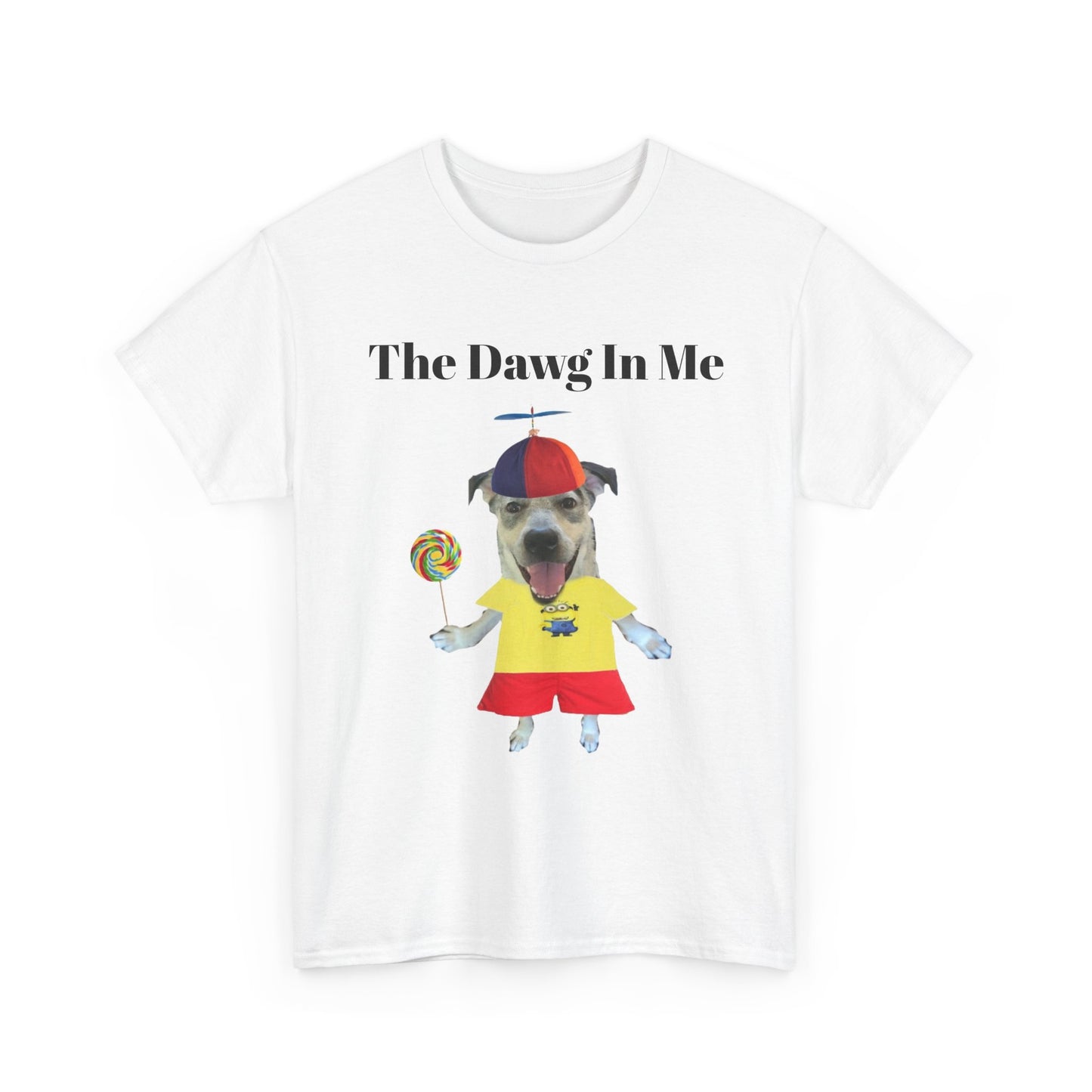 The Dawg In Me T-Shirt — Cute Dog Costume Graphic Tee